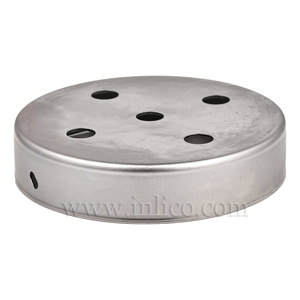 RAW STEEL CEILING CUP 100MM DIA. X 22MM 10.5MM CENTRE HOLE & 4 RADIAL HOLES 